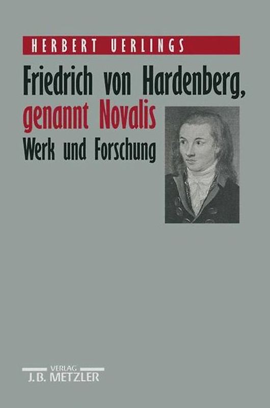 Friedrich von Hardenberg, genannt Novalis
