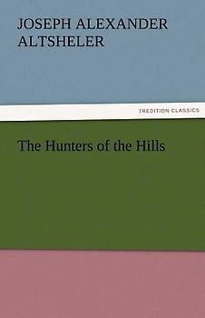 The Hunters of the Hills