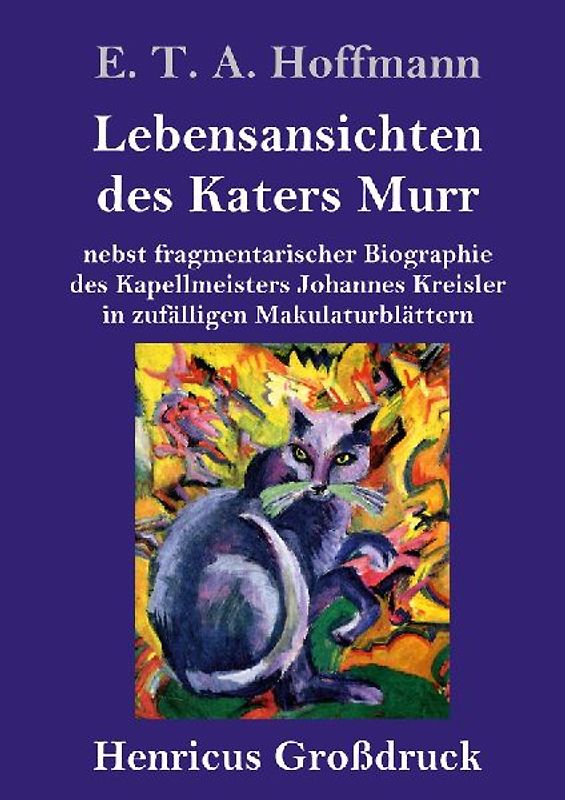 Lebensansichten des Katers Murr (Großdruck)