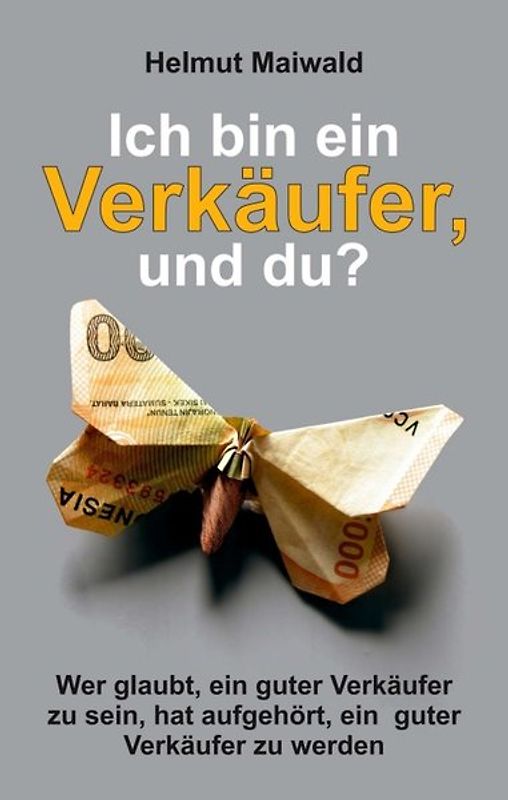 Ich bin ein Verkäufer, und du?