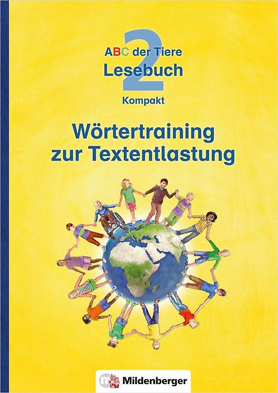 ABC der Tiere 2 – Lesebuch Kompakt · Wörtertraining zur Textentlastung