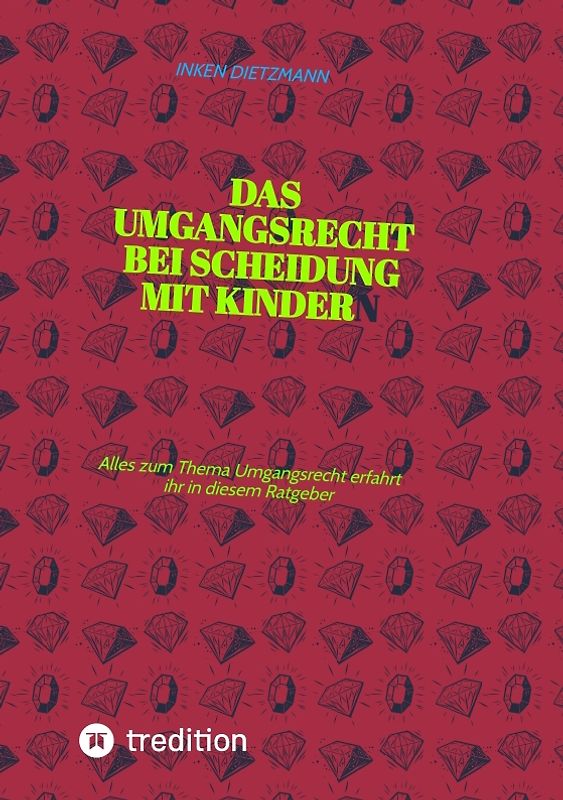 Das Umgangsrecht bei Scheidung mit Kindern