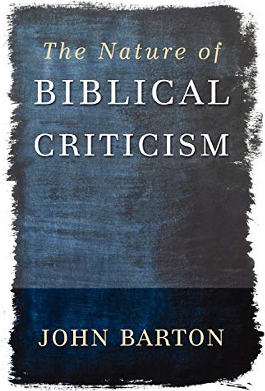 The Nature of Biblical Criticism