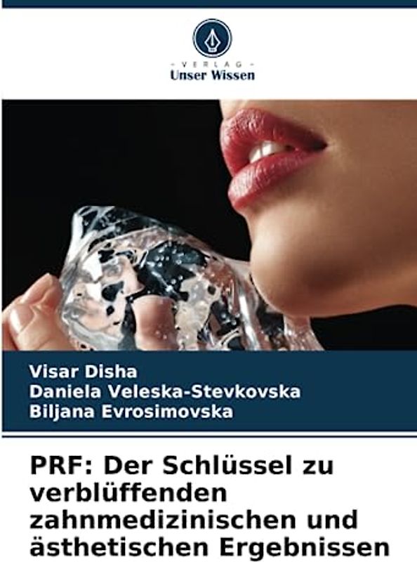 PRF: Der Schlüssel zu verblüffenden zahnmedizinischen und ästhetischen Ergebnissen