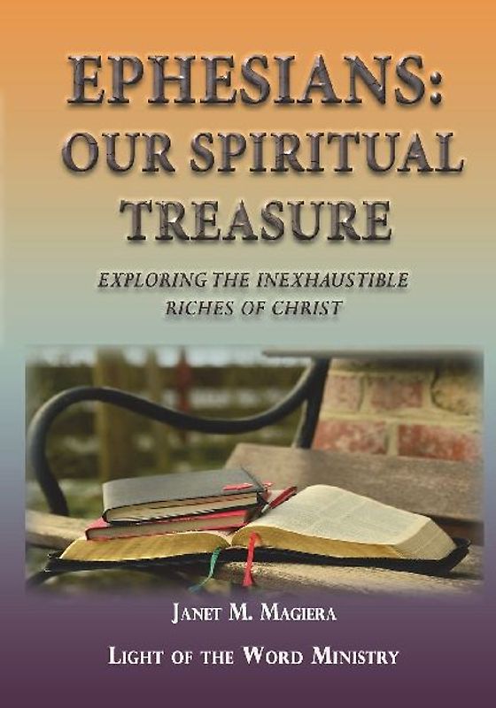 Ephesians Our Spiritual Treasure