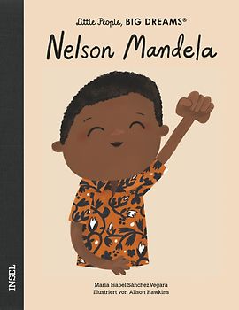 Nelson Mandela – Little People, BIG DREAMS (Deutsche Ausgabe)