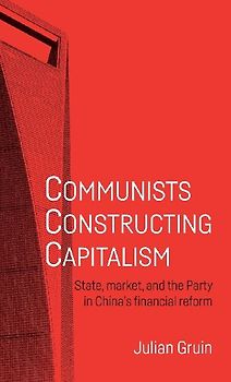 Communists constructing capitalism