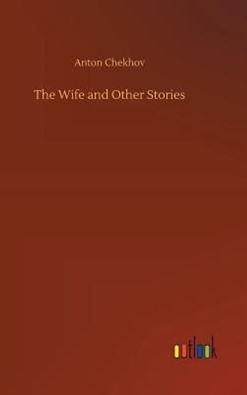 The Wife and Other Stories