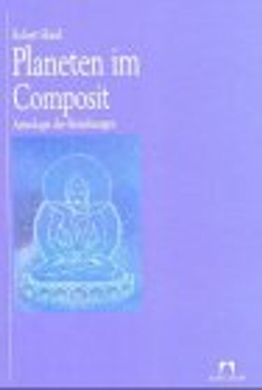 Planeten im Composit. Astrologie der Beziehungen