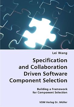 Specification and Collaboration Driven Software Component Selection
