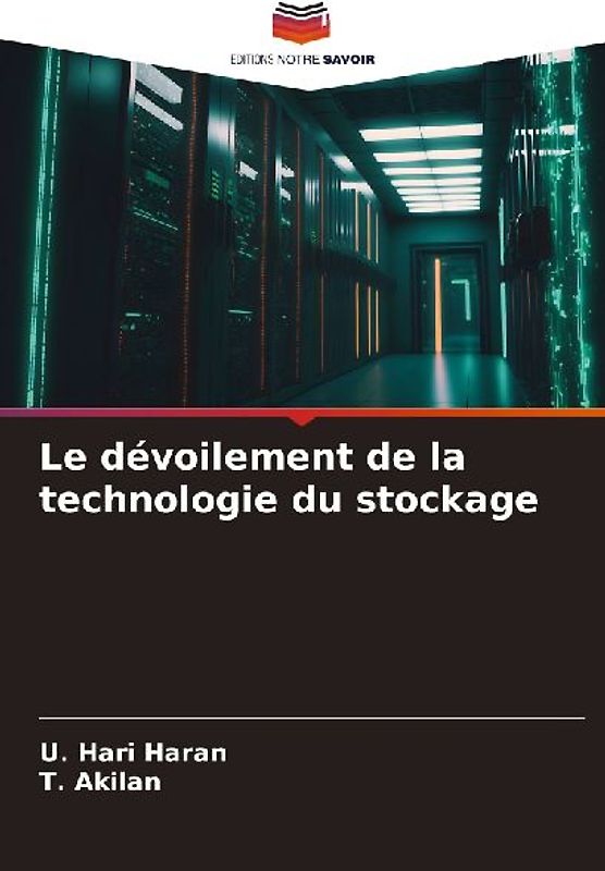 Le dévoilement de la technologie du stockage