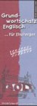 Grundwortschatz Englisch für Einsteiger. 384 Vokabeln und über 600 Beispielsätze