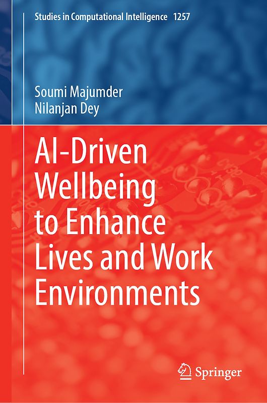 AI-Driven Wellbeing to Enhance Lives and Work Environments