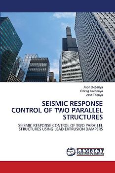 SEISMIC RESPONSE CONTROL OF TWO PARALLEL STRUCTURES