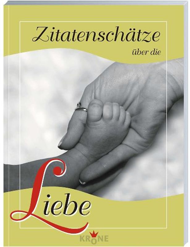 Zitatenschätze über die Liebe