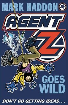 Agent Z Goes Wild (Agent Z, 1)