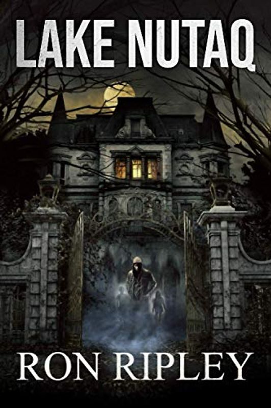 Lake Nutaq: Übernatürlicher Horror mit gruseligen Geistern und Spukhäusern (Berkley Street-Serie, Band 6)