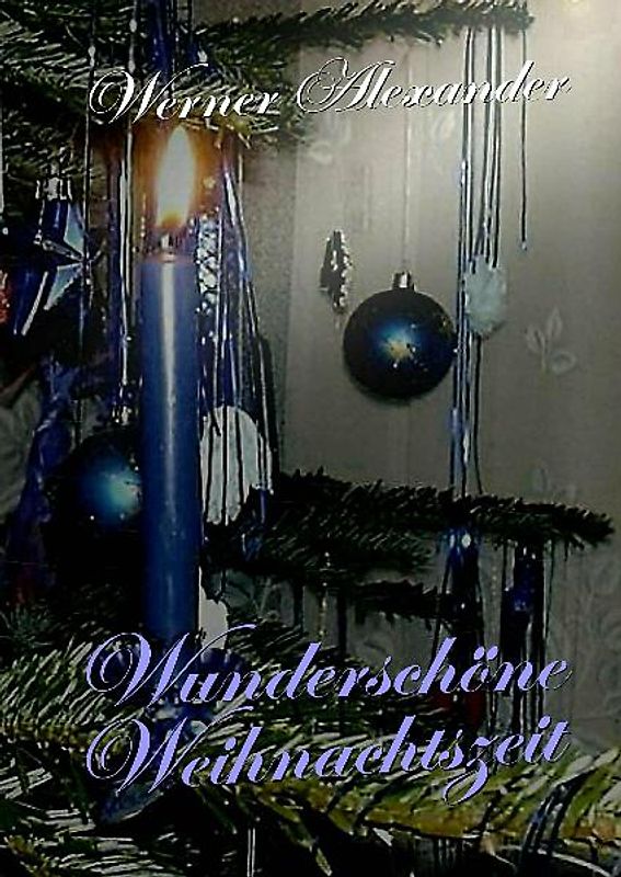 Wunderschöne Weihnachtszeit