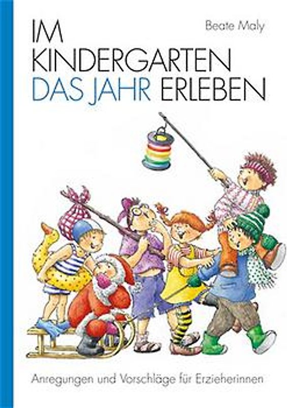 Im Kindergarten das Jahr erleben