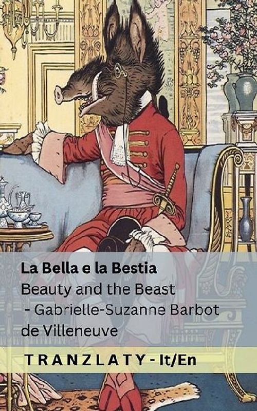 La Bella e la Bestia / Beauty and the Beast