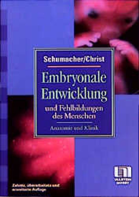 Embryonale Entwicklung und Fehlbildungen
