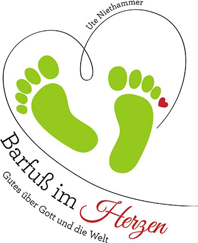 Barfuß im Herzen