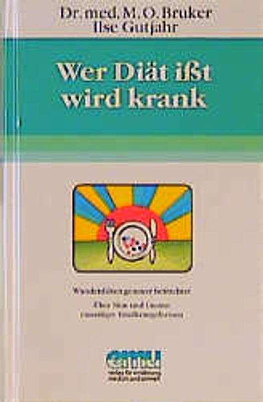 Wer Diät isst, wird krank