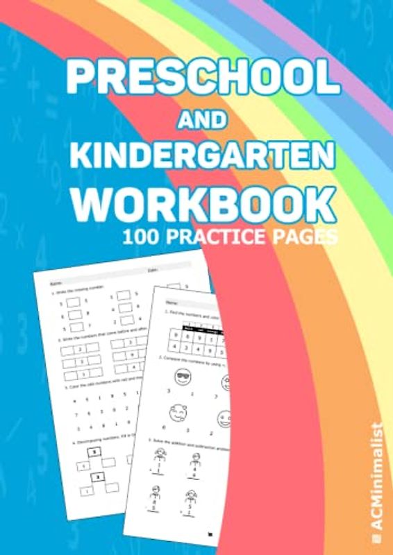 Preschool and Kindergarten Workbook 100 Practice Pages: Find the Number Activity Compare the Numbers Solve addition and Subtraction Problems Odd and Even Numbers Number Sequence
