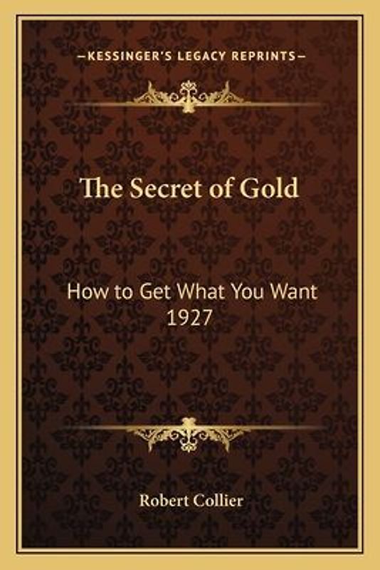 The Secret of Gold