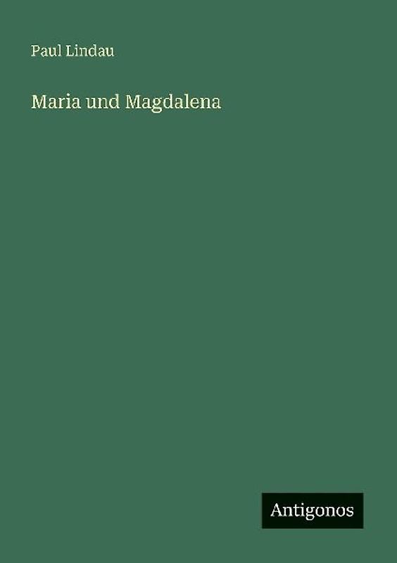 Maria und Magdalena