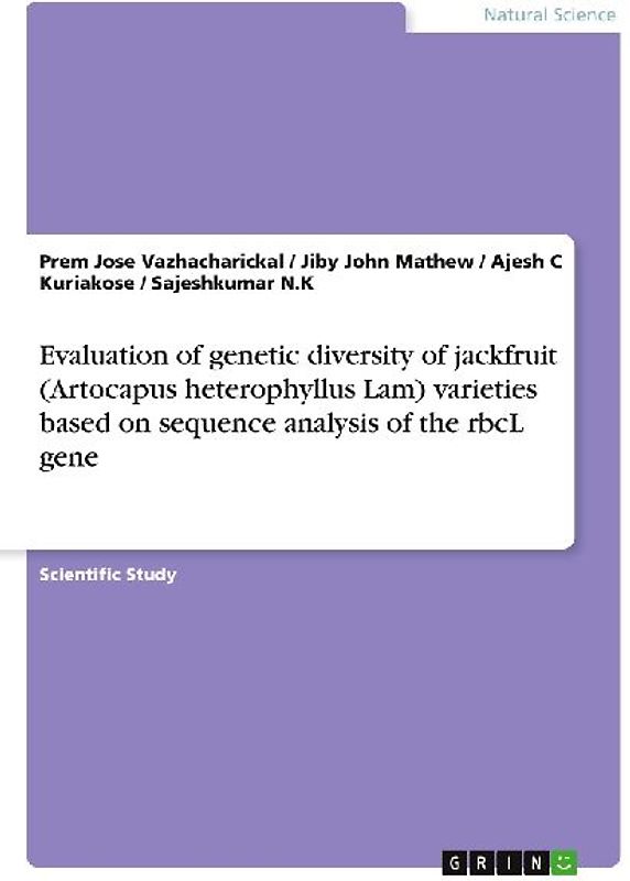 Evaluation of genetic diversity of jackfruit (Artocapus heterophyllus Lam) varieties based on sequence analysis of the rbcL gene