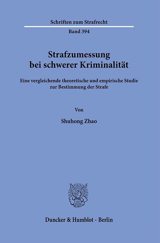 Strafzumessung bei schwerer Kriminalität.