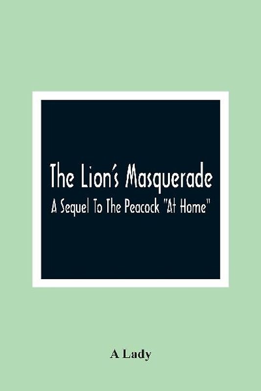 The Lion'S Masquerade