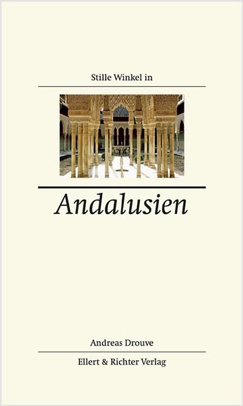 Stille Winkel in Andalusien