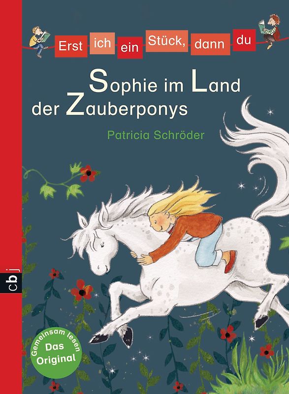 Erst ich ein Stück, dann du - Sophie im Land der Zauberponys