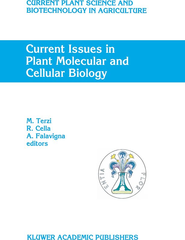 Current Issues in Plant Molecular and Cellular Biology