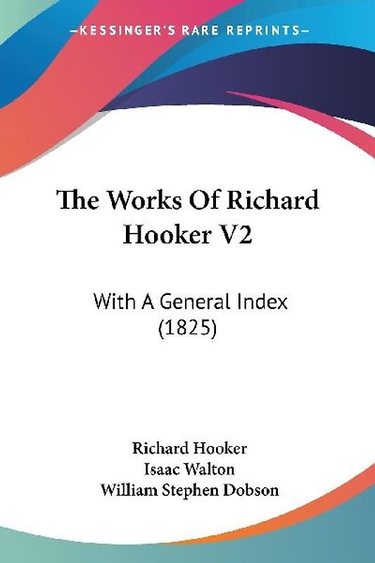The Works Of Richard Hooker V2