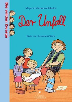 Die wilden Zwerge - Der Unfall