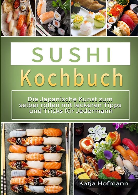 Sushi Kochbuch 2021#