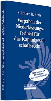 Vorgaben der Niederlassungsfreiheit für das Kapitalgesellschaftsrecht