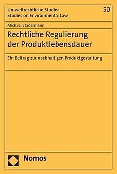 Rechtliche Regulierung der Produktlebensdauer