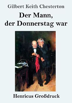 Der Mann, der Donnerstag war (Großdruck)
