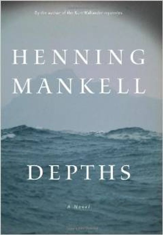 Depths: A Novel - Mankell, Henning