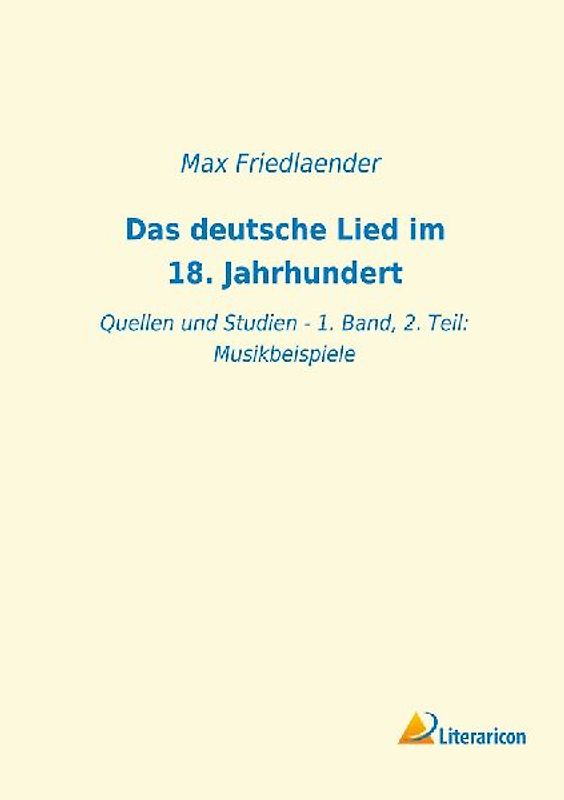 Das deutsche Lied im 18. Jahrhundert