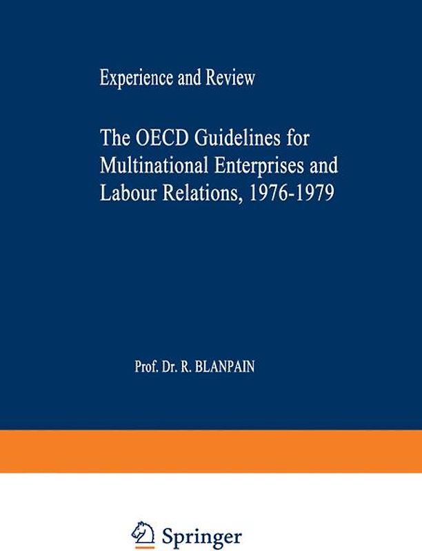 The OECD Guidelines for Multinational Enterprises and Labour Relations 1976–1979