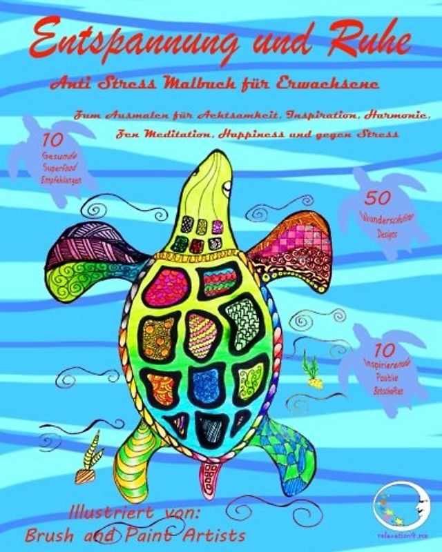 ANTI STRESS Malbuch für Erwachsene: Entspannung und Ruhe - Zum Ausmalen für Achtsamkeit, Inspiration, Harmonie, Zen Meditation, Happiness und gegen ... zum Ausmalen für Männer und Frauen, Band 1)