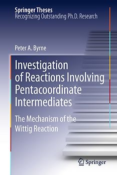 Investigation of Reactions Involving Pentacoordinate Intermediates