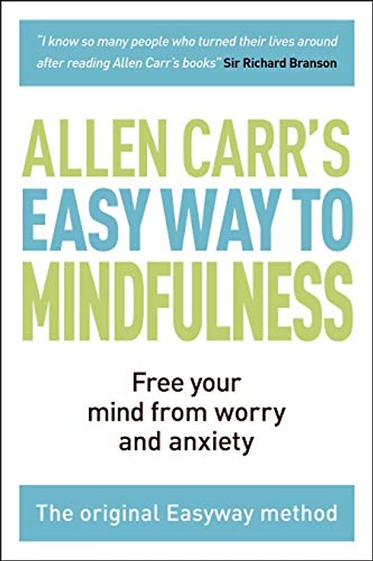 The Easy Way to Mindfulness