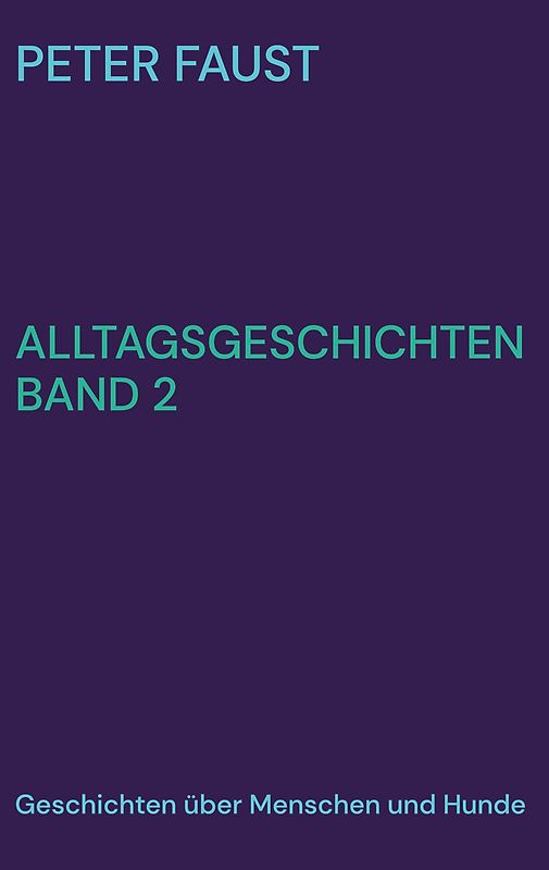 Alltagsgeschichten Band 2