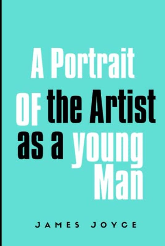 A Portrait of the Artist as a Young Man